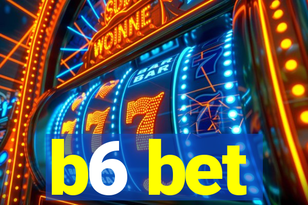 b6 bet